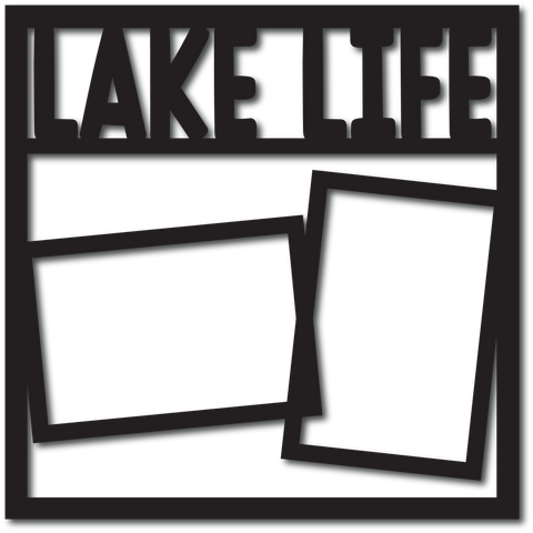 Lake Life - 2 Frames - Scrapbook Overlay - Digital Cut File - SVG - INSTANT DOWNLOAD
