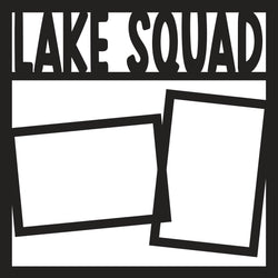 Lake Squad - Scrapbook Page Overlay Die Cut