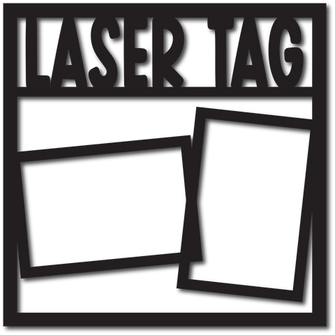 Laser Tag - 2 Frames - Scrapbook Overlay - Digital Cut File - SVG - INSTANT DOWNLOAD