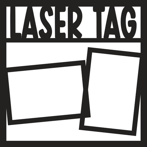 Laser Tag - 2 Frames - Scrapbook Page Overlay Die Cut