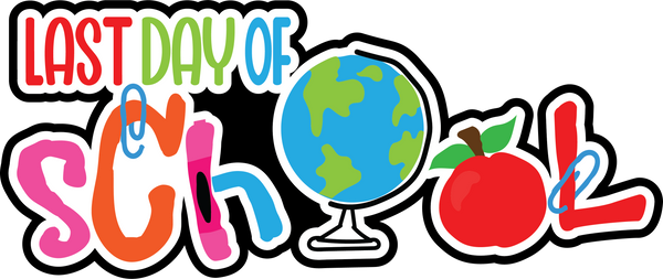 Last Day of School - Scrapbook Page Title Sticker