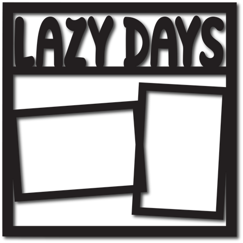 Lazy Days -2 Frames - Scrapbook Overlay - Digital Cut File - SVG - INSTANT DOWNLOAD