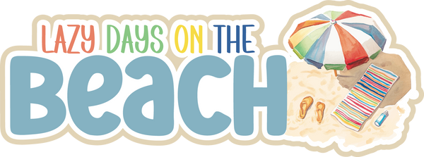 Lazy Days on the Beach - Scrapbook Page Title Sticker