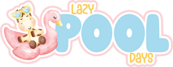Lazy Pool Days - Scrapbook Page Title Die Cut