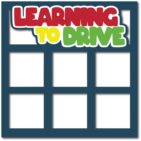 Learning to Drive - Layered Overlay - Digital Cut File - SVG - INSTANT DOWNLOAD