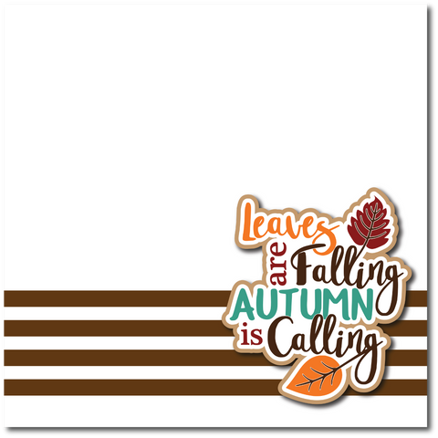 Leaves are Falling Autumn is Calling - Printed Premade Scrapbook Page 12x12 Layout