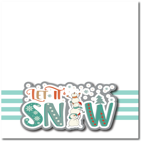 Let it Snow - Printed Premade Scrapbook Page 12x12 Layout