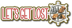 Let's Get Lost - Camping - Scrapbook Page Title Sticker