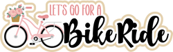 Let's Go for a Bike Ride - Scrapbook Page Title Sticker