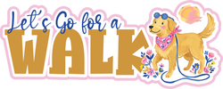 Let's Go for a Walk - Scrapbook Page Title Sticker