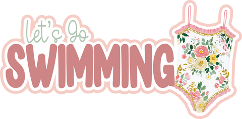 Let's Go Swimming  - Scrapbook Page Title Sticker