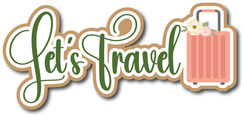 Let's Travel - Scrapbook Page Title Sticker