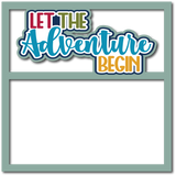 Let the Adventure Begin - Scrapbook Page Layered Overlay Kit