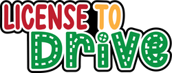 License to Drive - Digital Cut File - SVG - INSTANT DOWNLOAD