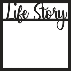 Life Story - Scrapbook Page Overlay Die Cut