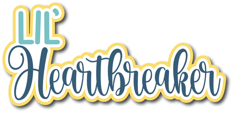Lil' Heartbreaker - Scrapbook Page Title Die Cut