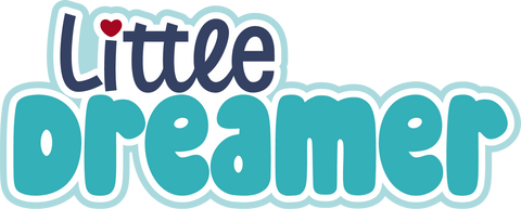 Little Dreamer - Scrapbook Page Title Sticker