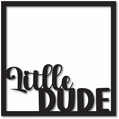 Little Dude - Scrapbook Overlay - Digital Cut File - SVG - INSTANT DOWNLOAD