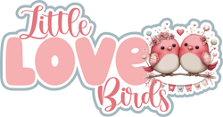 Little Love Birds - Scrapbook Page Title Sticker
