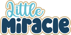 Little Miracle - Scrapbook Page Title Sticker