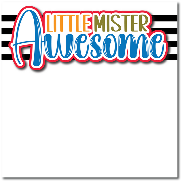 Little Mister Awesome - Printed Premade Scrapbook Page 12x12 Layout