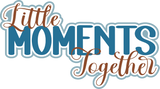 Little Moments Together - 6 Frames - Scrapbook Page Layered Overlay Kit