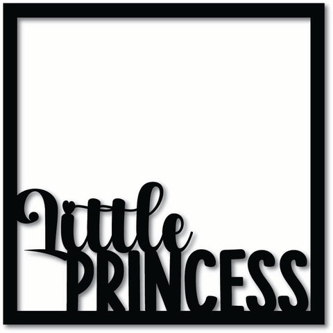 Little Princess - Scrapbook Overlay - Digital Cut File - SVG - INSTANT DOWNLOAD