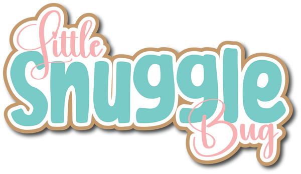 Little Snuggle Bug - Scrapbook Page Title Sticker