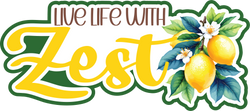 Live Life with Zest - Scrapbook Page Title Die Cut