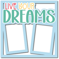Live Your Dreams - Layered Overlay - Digital Cut File - SVG - INSTANT DOWNLOAD
