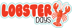 Lobster Days - Scrapbook Page Title Sticker