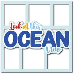 Look at this Ocean View - Layered Overlay - Digital Cut File - SVG - INSTANT DOWNLOAD