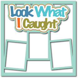 Look What I Caught - 3 Frames - Scrapbook Page Layered Overlay Kit