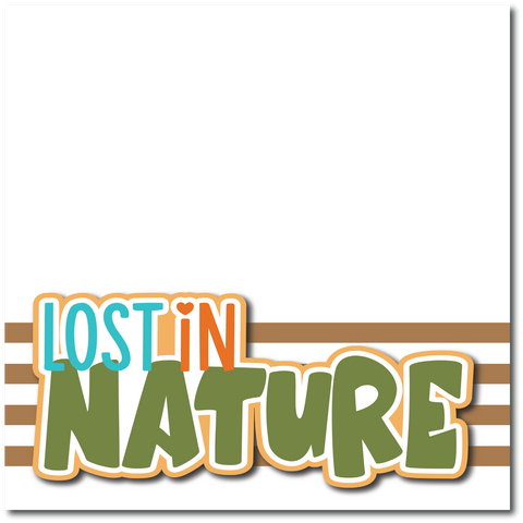 Lost in Nature - Printed Premade Scrapbook Page 12x12 Layout