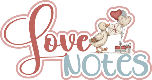 Love Notes - Scrapbook Page Title Die Cut