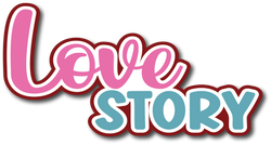 Love Story - Scrapbook Page Title Die Cut