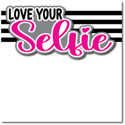 Love Your Selfie - Printed Premade Scrapbook Page 12x12 Layout