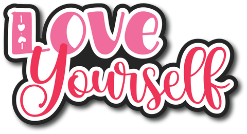 Love Yourself - Scrapbook Page Title Die Cut