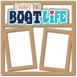 Loving the Boat Life - 2 Frames - Scrapbook Page Layered Overlay Kit