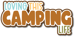 Loving This Camping Life - Scrapbook Page Title Sticker