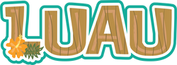 Luau - Scrapbook Page Title Die Cut