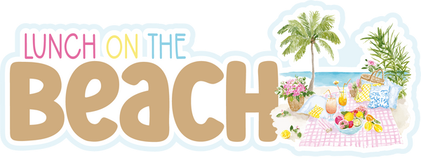 Lunch on the Beach - Scrapbook Page Title Sticker
