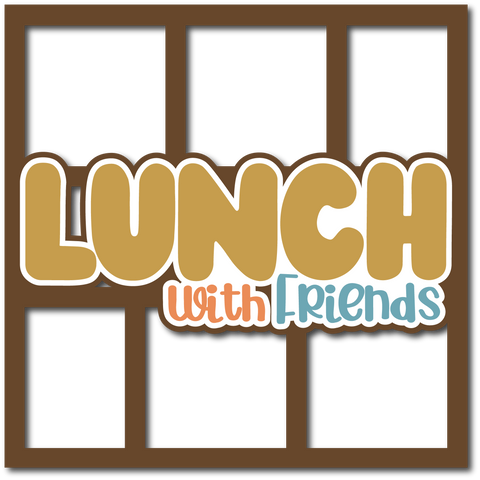 Lunch with Friends - 6 Frames - Layered Overlay - Digital Cut File - SVG - INSTANT DOWNLOAD