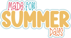 Made for Summer Days - Scrapbook Page Title Die Cut