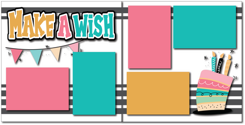 Make a Wish  - Printed Premade Scrapbook (2) Page 12x12 Layout