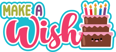 Make a Wish - Scrapbook Page Title Die Cut
