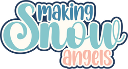 Making Snow Angels - Scrapbook Page Title Die Cut