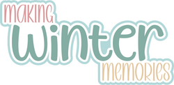 Making Winter Memories - Scrapbook Page Title Die Cut