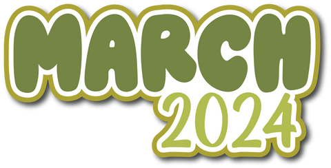 March 2024 - Scrapbook Page Title Sticker