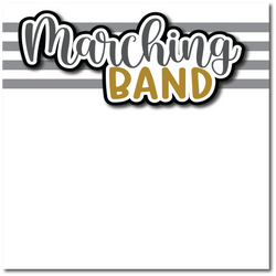 Marching Band - Printed Premade Scrapbook Page 12x12 Layout